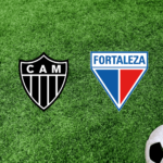 Atlético MG x Fortaleza