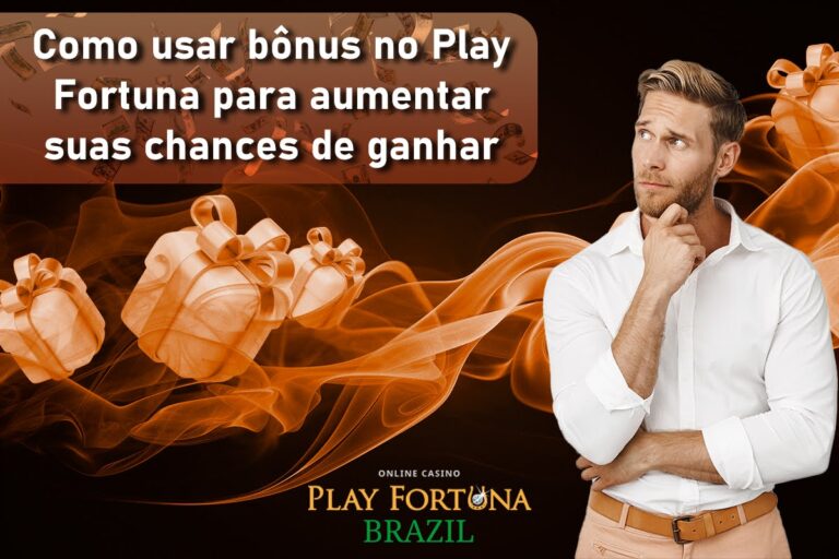 Como usar bônus no Play Fortuna para aumentar suas chances de ganhar - Foto: Divulgação